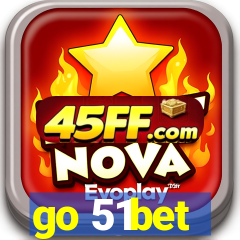 go 51bet